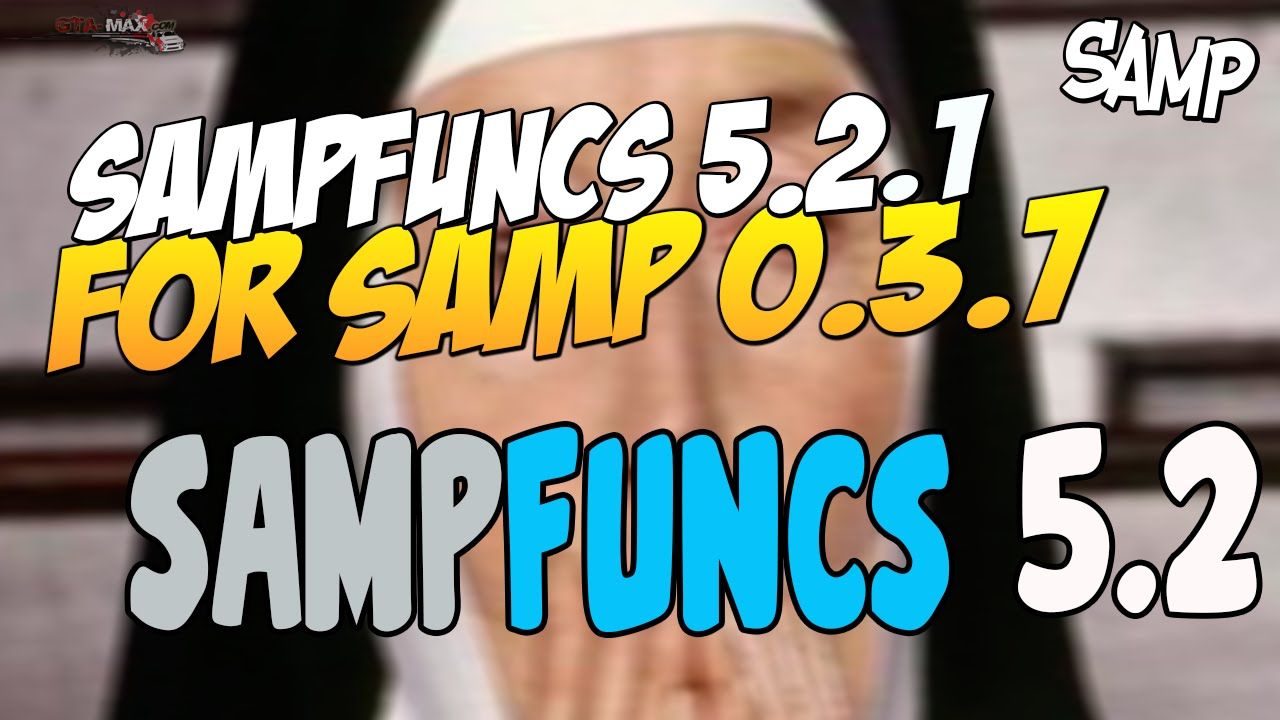 Sampfuncs 5.2.1 для SAMP 0.3.7